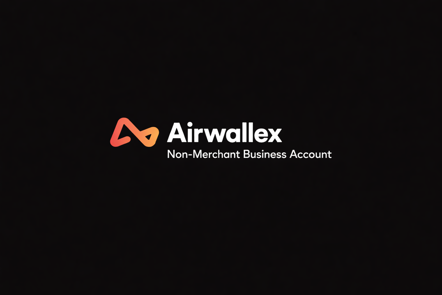 Airwallex Business LLC (Non-Merchant)